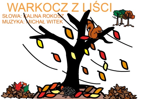 "WARKOCZ Z LIŚCI" - piosenka z repertuaru MUZYCZNEJ KURTNY - link do pobrania w opisie